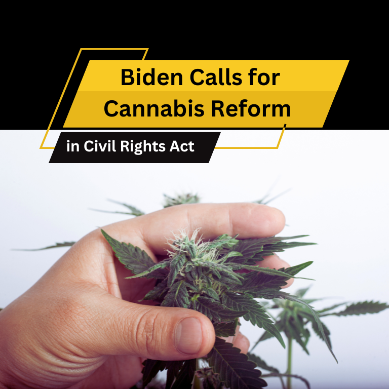 Biden Highlights Cannabis Reform in Civil Rights Proclamation