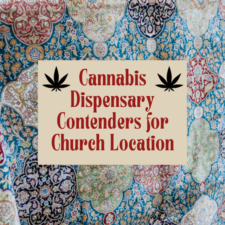 Cannabis Dispensary Could Replace Church in Local Community