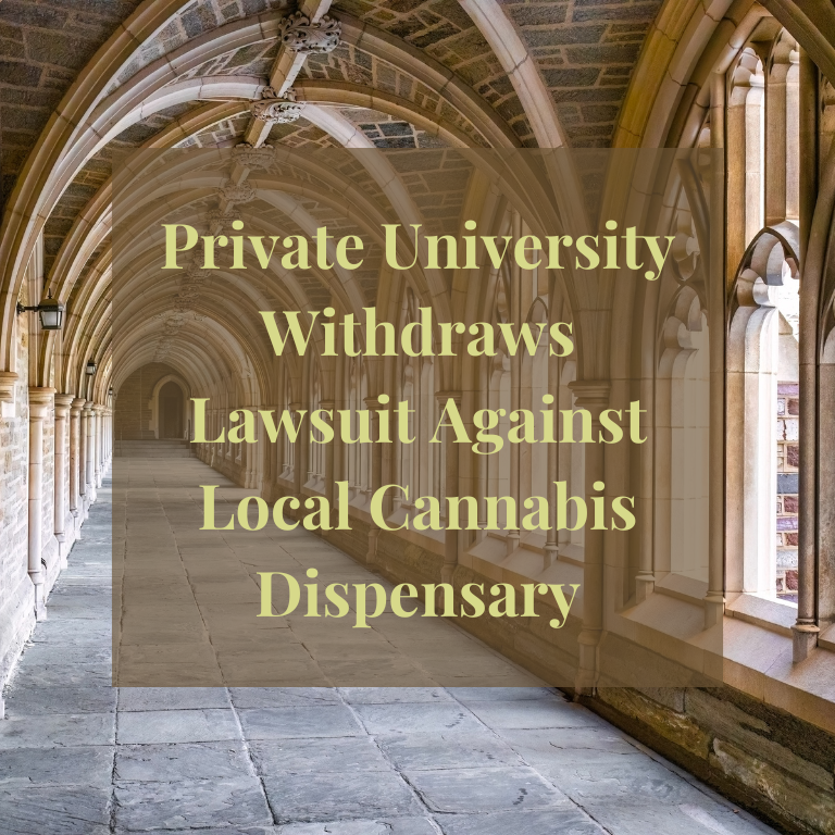 Cannabis Dispensary Relieved as University Drops Legal Battle