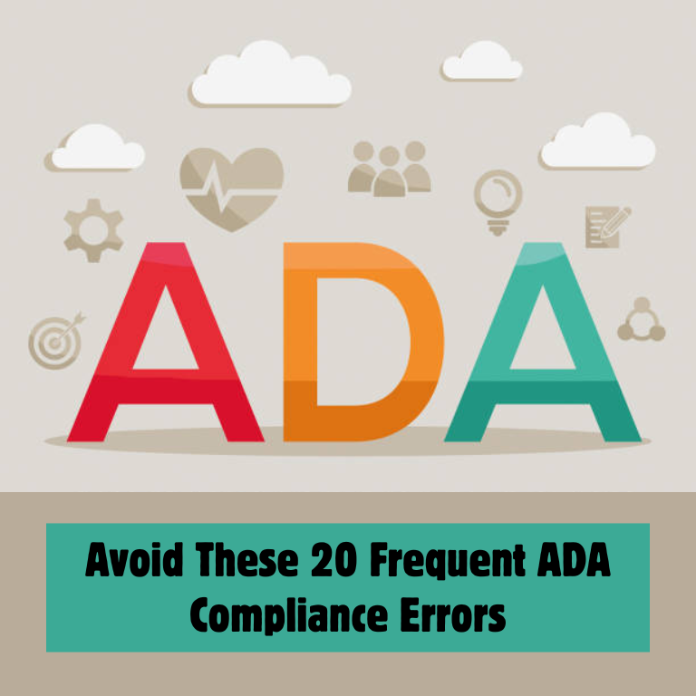 How to Avoid 20 Common ADA Compliance Pitfalls