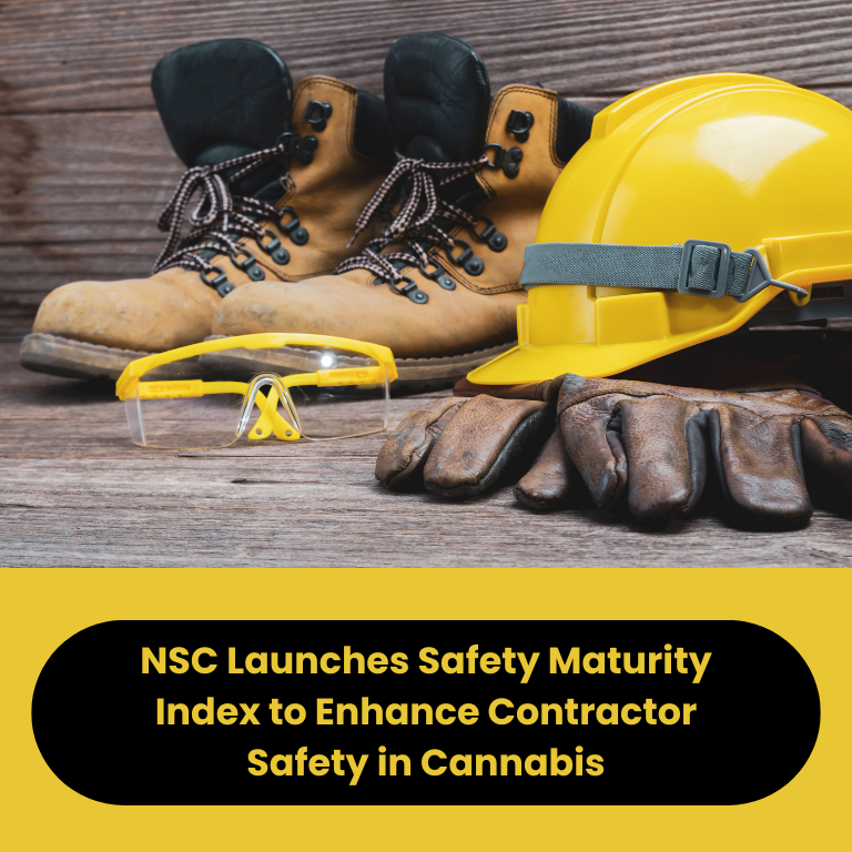 NSC's Safety Maturity Index: Ensuring Safer Cannabis Operations