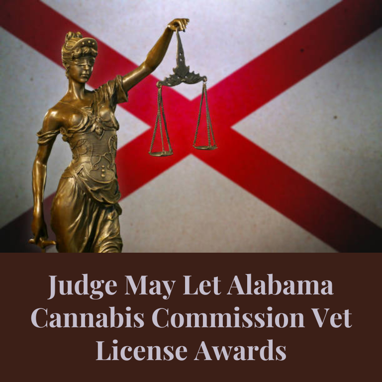 Judge May Let Alabama Cannabis Commission Vet License Awards