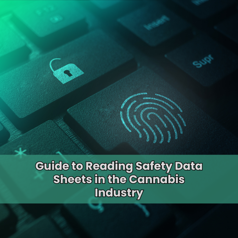 Guide to Reading Safety Data Sheets in the Cannabis Industry