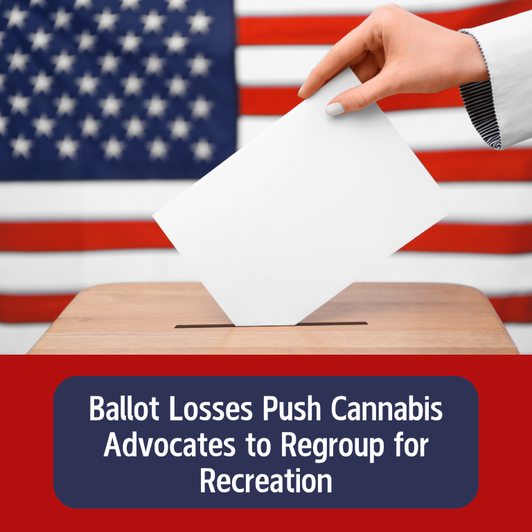 Ballot Losses Push Cannabis Advocates to Regroup for Recreation