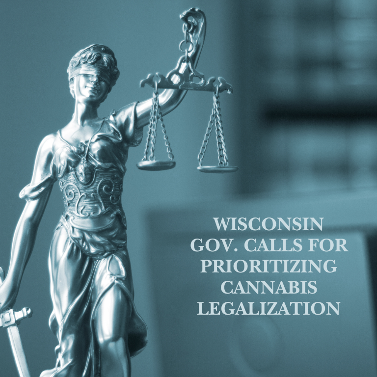 Gov. of Wisconsin Advocates for Cannabis Legalization Priority