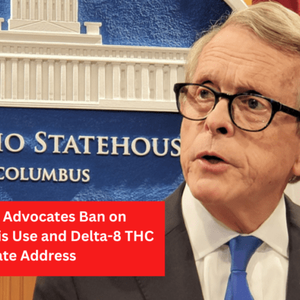 Ohio Governor Advocates Ban on Public Cannabis Use and Delta-8 THC Products in State Address