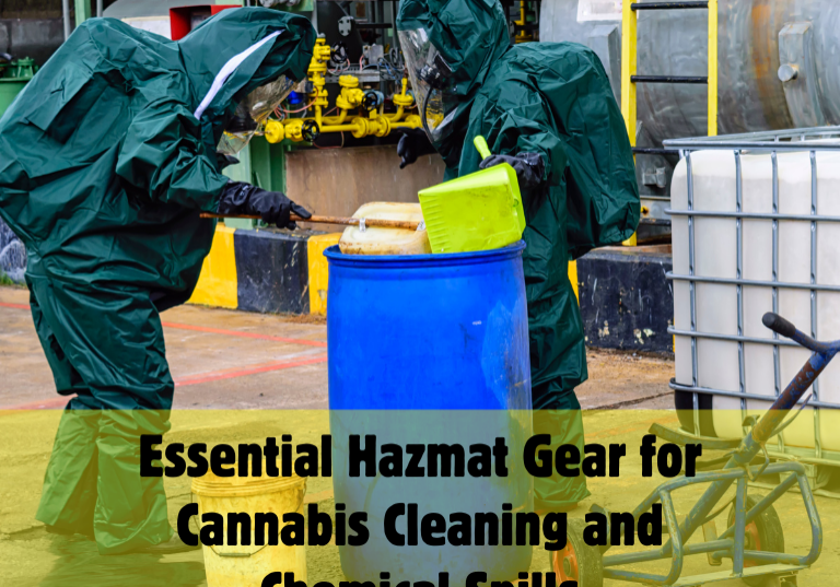 Essential Hazmat Gear for Cannabis Cleaning and Chemical Spills