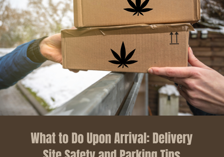 What to Do Upon Arrival: Delivery Site Safety and Parking Tips