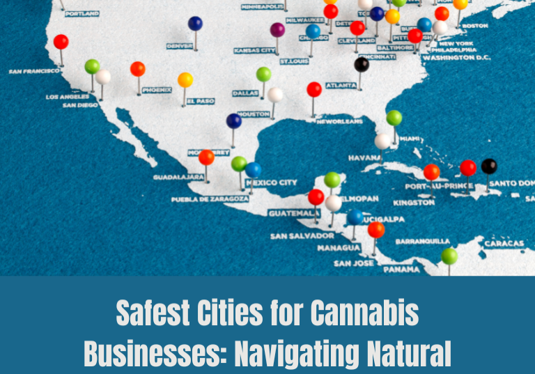 Safest Cities for Cannabis Businesses: Natural Disasters & Safety