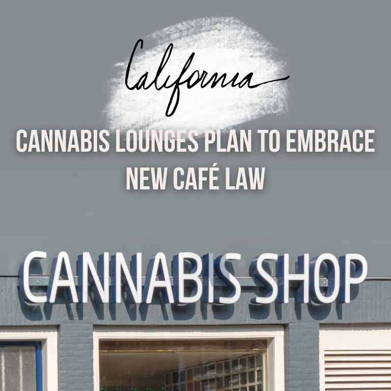 California Cannabis Lounges Plan to Embrace New Café Law