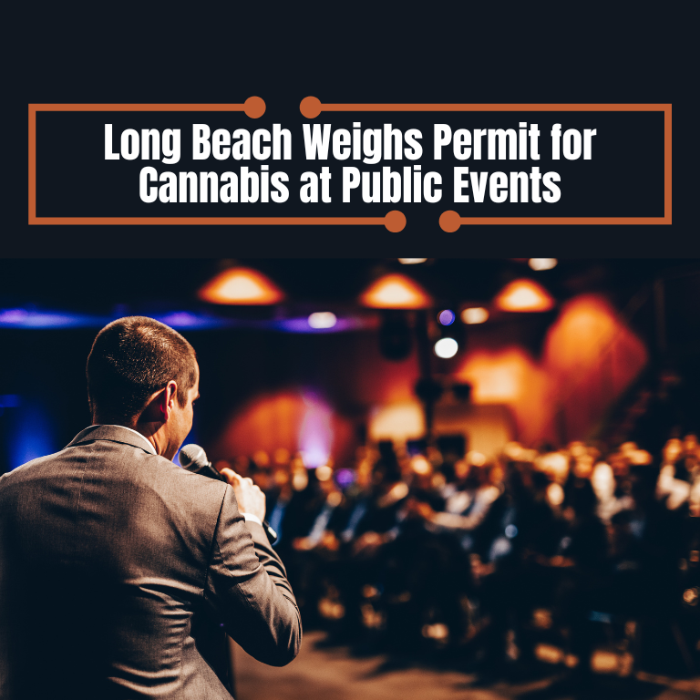 Long Beach Weighs Permit for Cannabis at Public Events