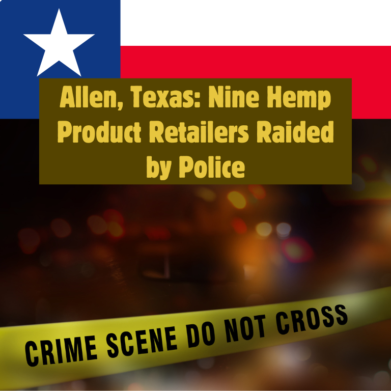 Allen, Texas: Nine Hemp Product Retailers Raided by Police