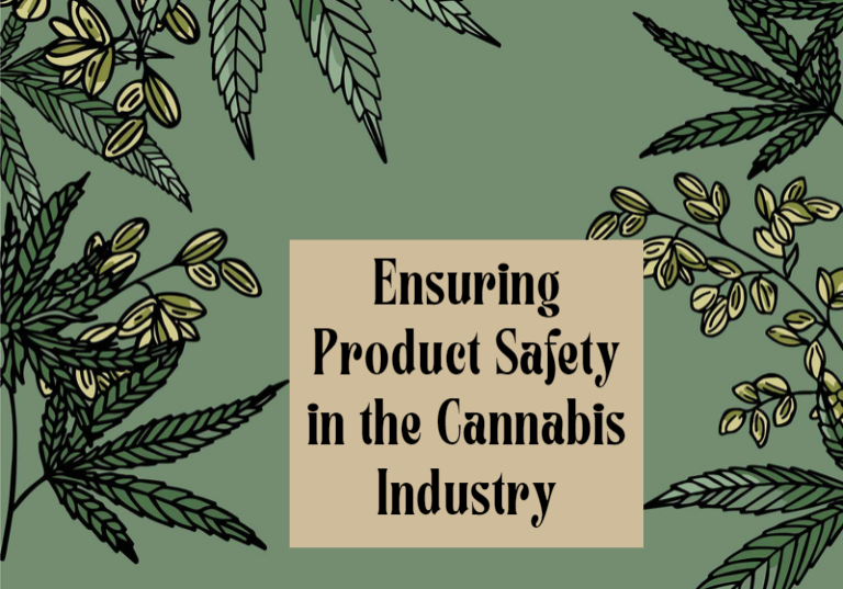 Ensuring Product Safety in the Cannabis Industry