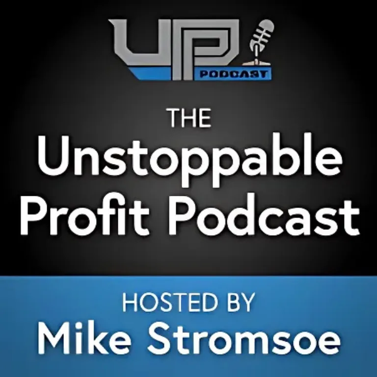 The Unstoppable Profit Podcast : Featured