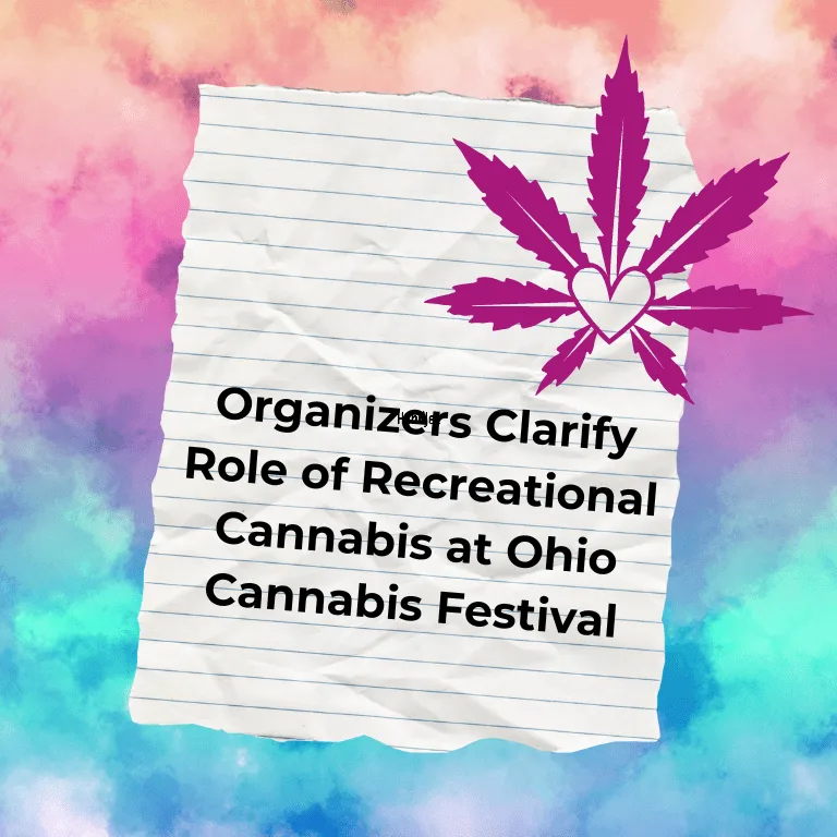 Organizers Clarify Role of Recreational Cannabis at Ohio Cannabis Festival