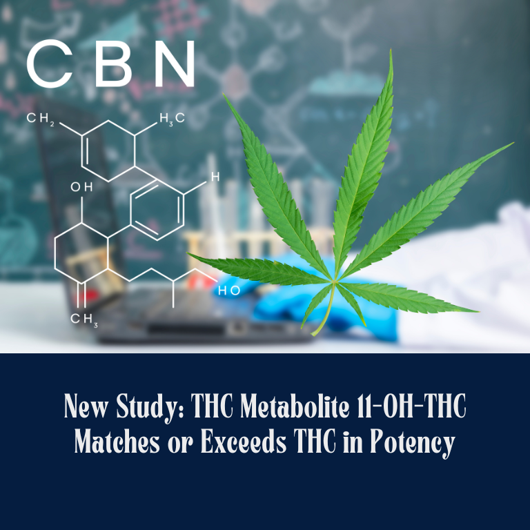 New Study: THC Metabolite 11-OH-THC Matches or Exceeds THC in Potency