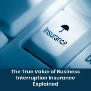 Why Business Interruption Insurance Matters for Companies